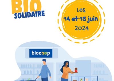La Collecte Bio Solidaire 2024 :  Vendredi 14 juin et Samedi 15 Juin, nos magasins se mobilisent contre la précarité alimentaire !